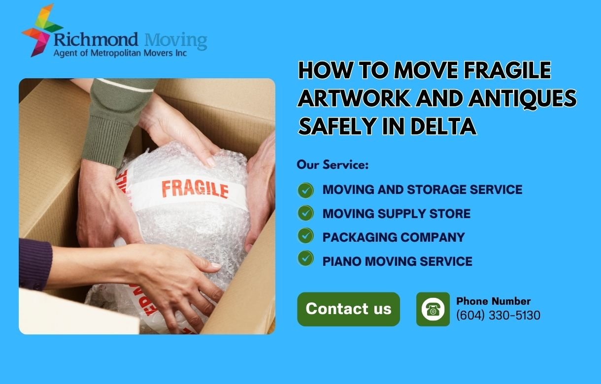 How to Move Fragile Artwork and Antiques Safely in Delta