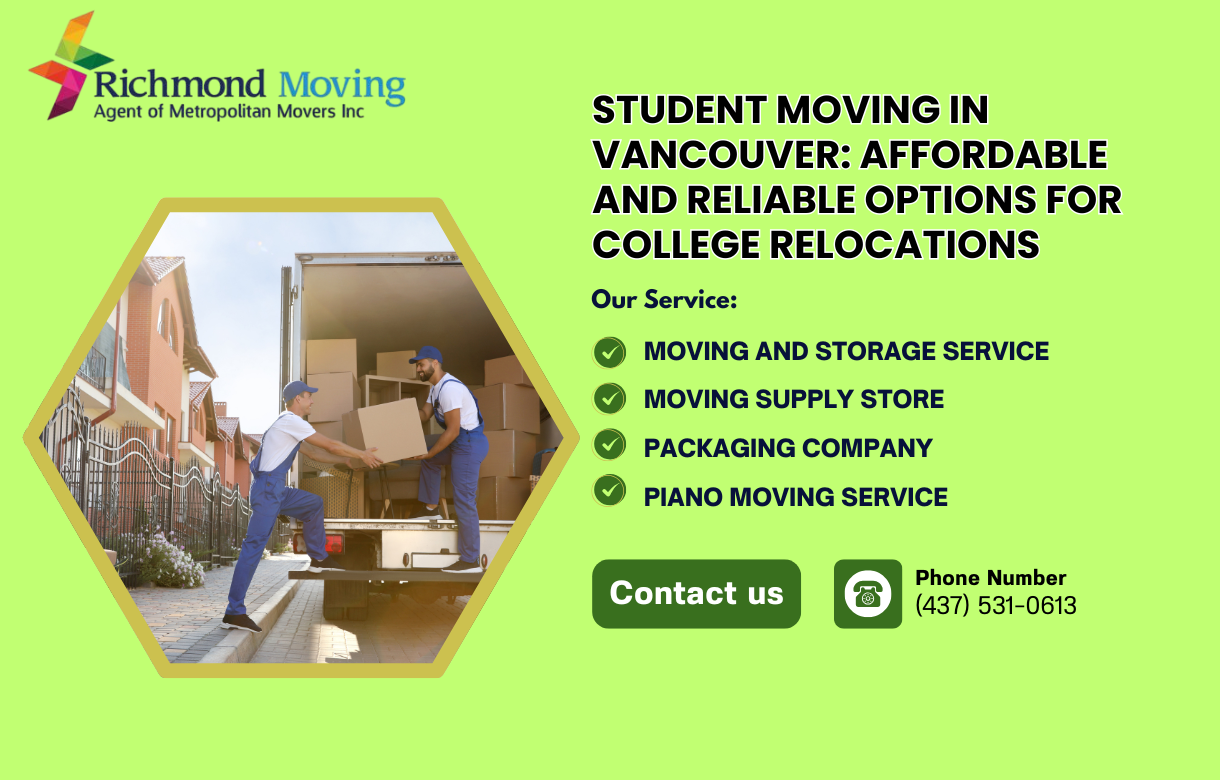 Student Moving in Vancouver Affordable and Reliable Options for College Relocations
