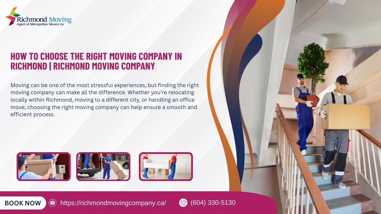 How to Choose the Right Moving Company in Richmond | Richmond Moving Company